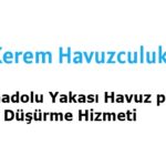 Anadolu Yakası Havuz pH Düşürme Hizmeti – Kerem Havuzculuk