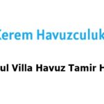 İstanbul Villa Havuz Tamir Hizmeti